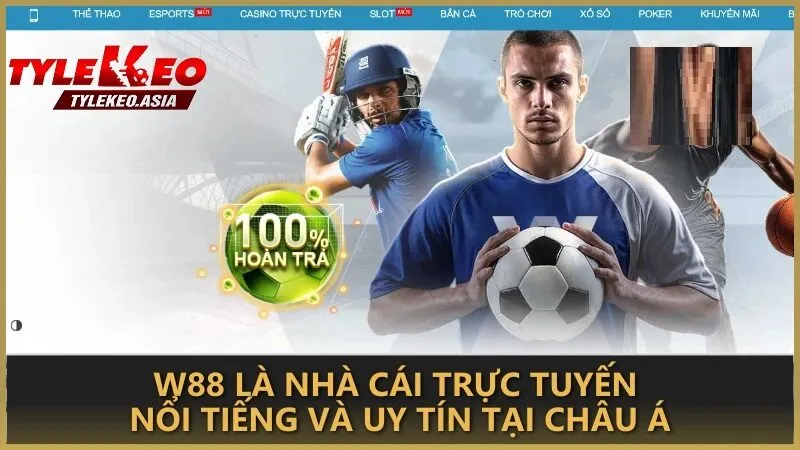 Tổng quan nhà cái W88 tại tỷ Lệ kèo