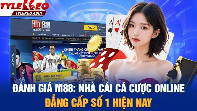 Tổng quan về nhà cái M88