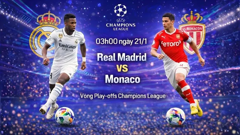 Nhận Định Soi Kèo Real Madrid Vs Monaco 03h00 Ngày 21/1