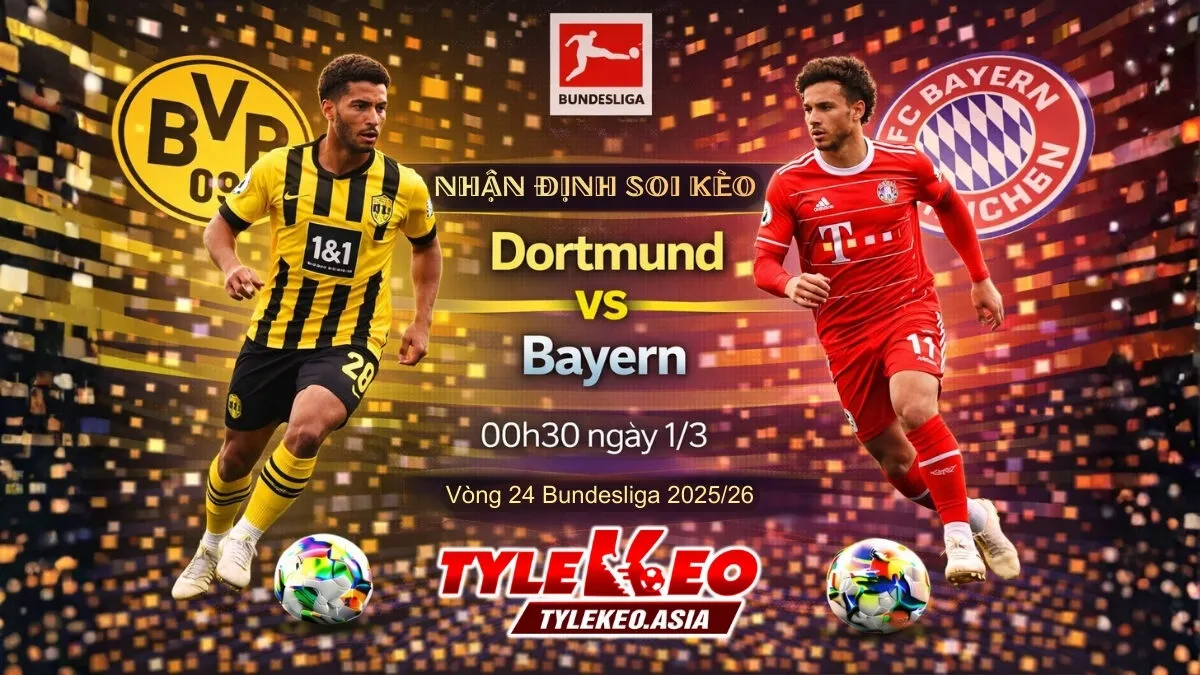 Nhận Định Soi Kèo Dortmund Vs Bayern 00h30 Ngày 1/3: Khó Cho Hùm Xám