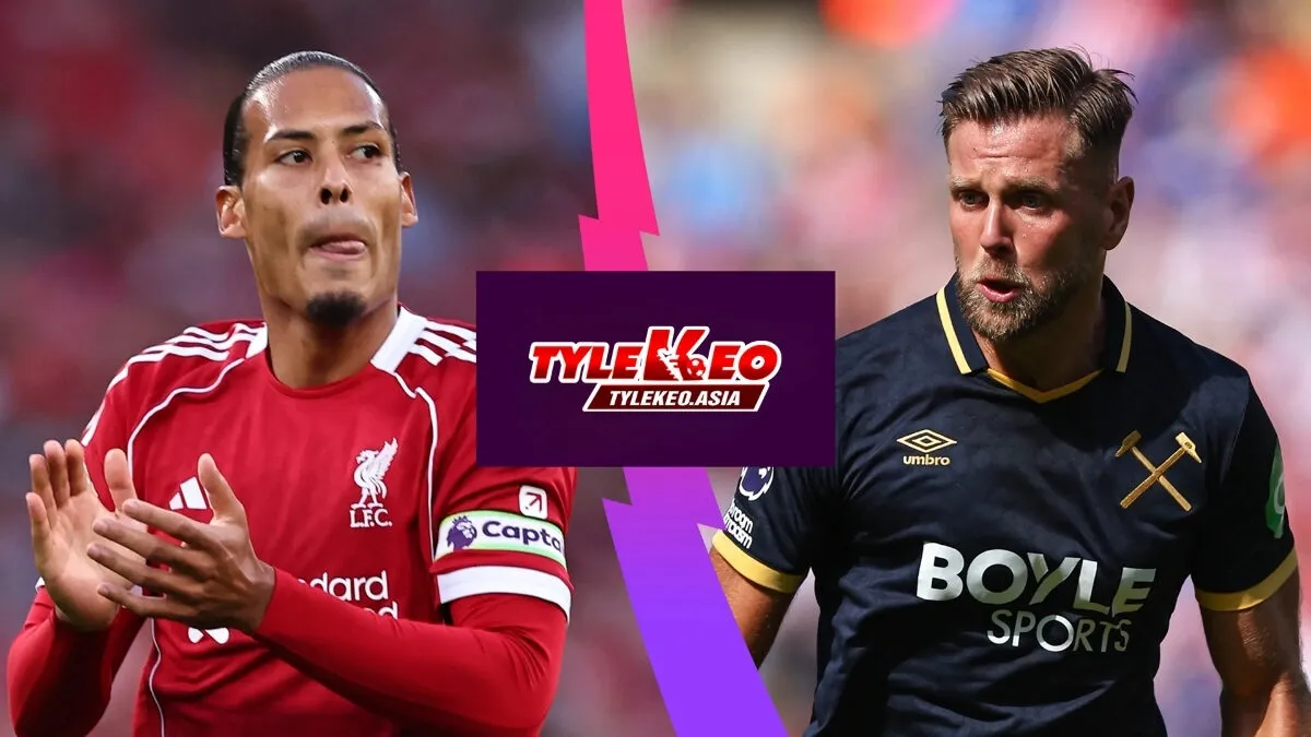 Nhận định soi kèo Liverpool vs West Ham nhận định từ chuyên gia Tỷ Lệ Kèo Asia